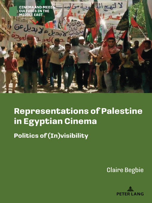 Title details for Representations of Palestine in Egyptian Cinema by Claire Begbie - Available